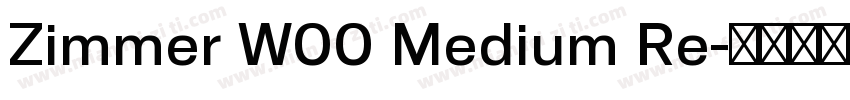 Zimmer W00 Medium Re字体转换